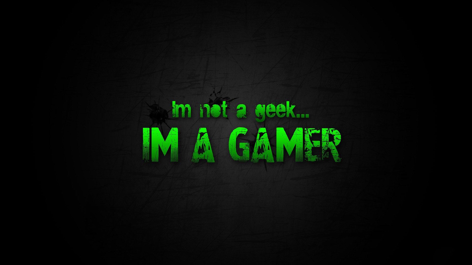 im not geek im gamer t